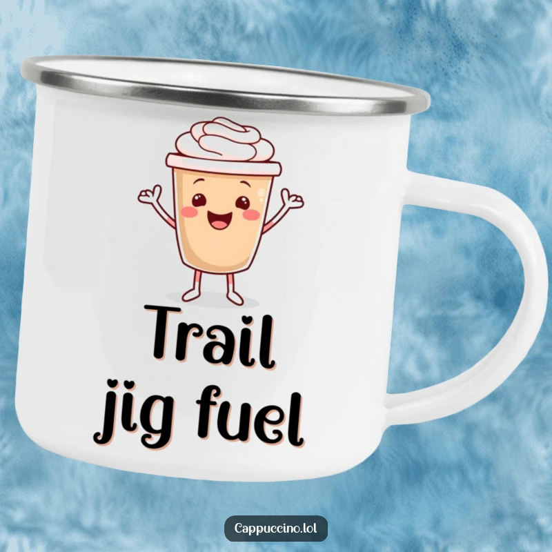 Funny enamel camping mug with a happy cappuccino cup character doing a joyful jig, ready for outdoor adventures.