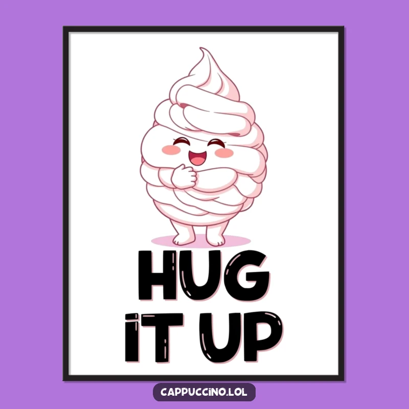 Funny Whipped Cream Hug Digital Art Print Decor Gift