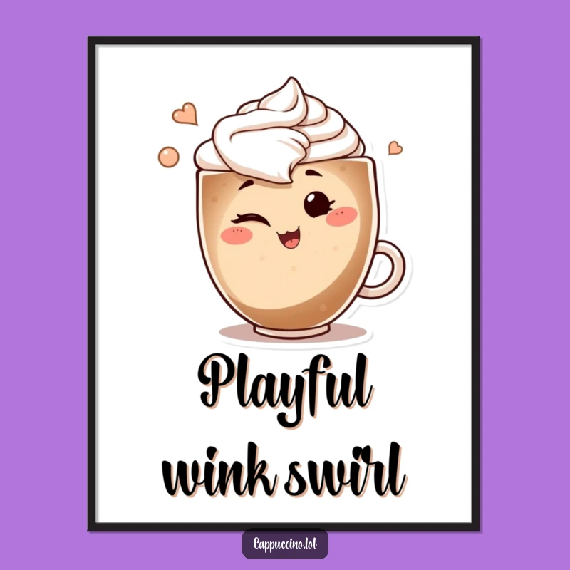 Funny Winking Cappuccino Digital Art: Instant Playfulness, Art Swirl Character Gift