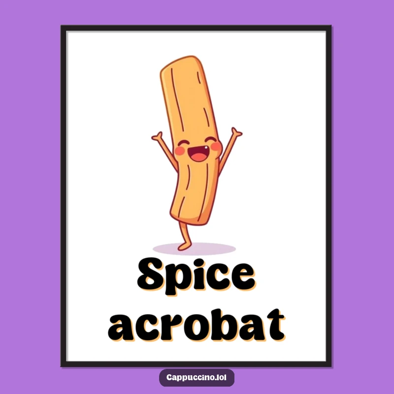 Funny Cinnamon Handstand Poster: Vibrant Giggling Character Art, Ultimate Funny Gift!