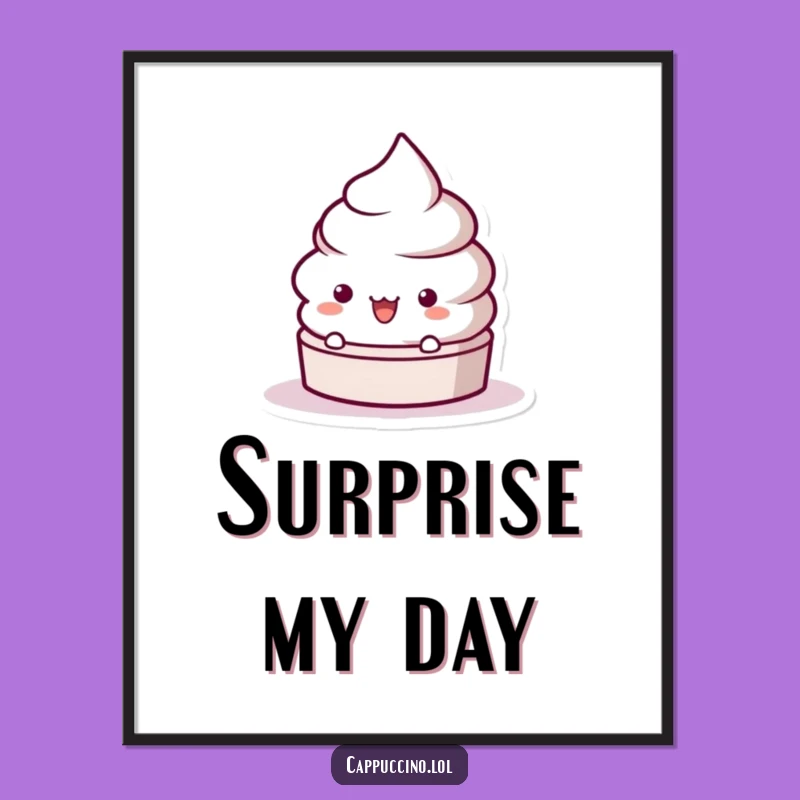 Funny Frothy Lid Surprise Poster: Playful Art, Expressive Design, Ideal Funny Gift!