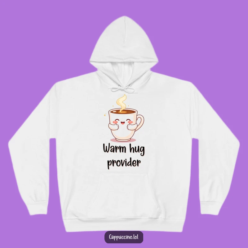 Funny Cappuccino Hug Hoodie: Cozy Comfort from a Steaming Coffee Character Gift