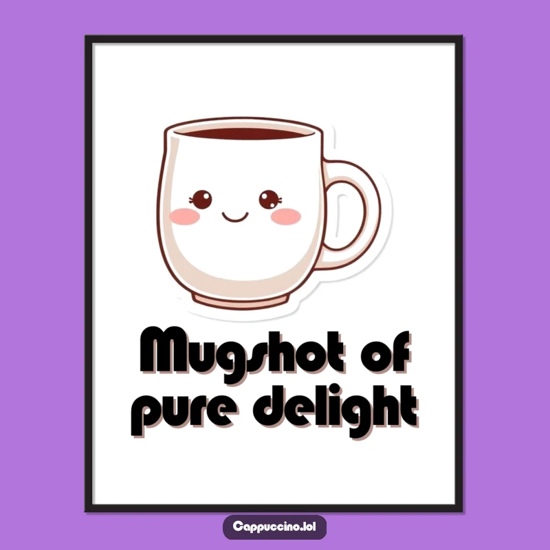 Free Printable Cheeky Mug Wall Art - Funny Grinning Downloadable Decor