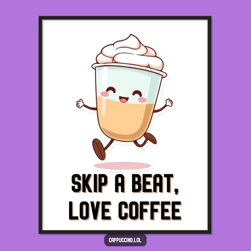 Free Printable Wall Art: Skipping Cappuccino Character Funny Coffee Art