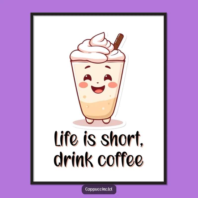 Free Printable Wall Art: Smiling Cappuccino Character, Funny Downloadable Art