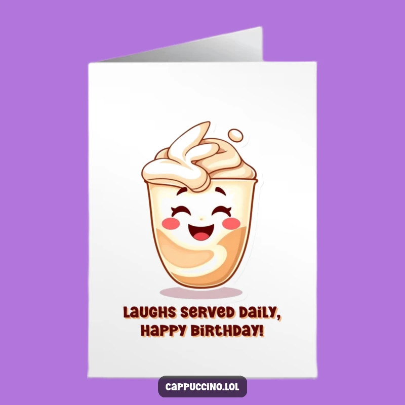 Free Printable Birthday Card: Funny Cappuccino Swirl Laughing Face Downloadable Gift