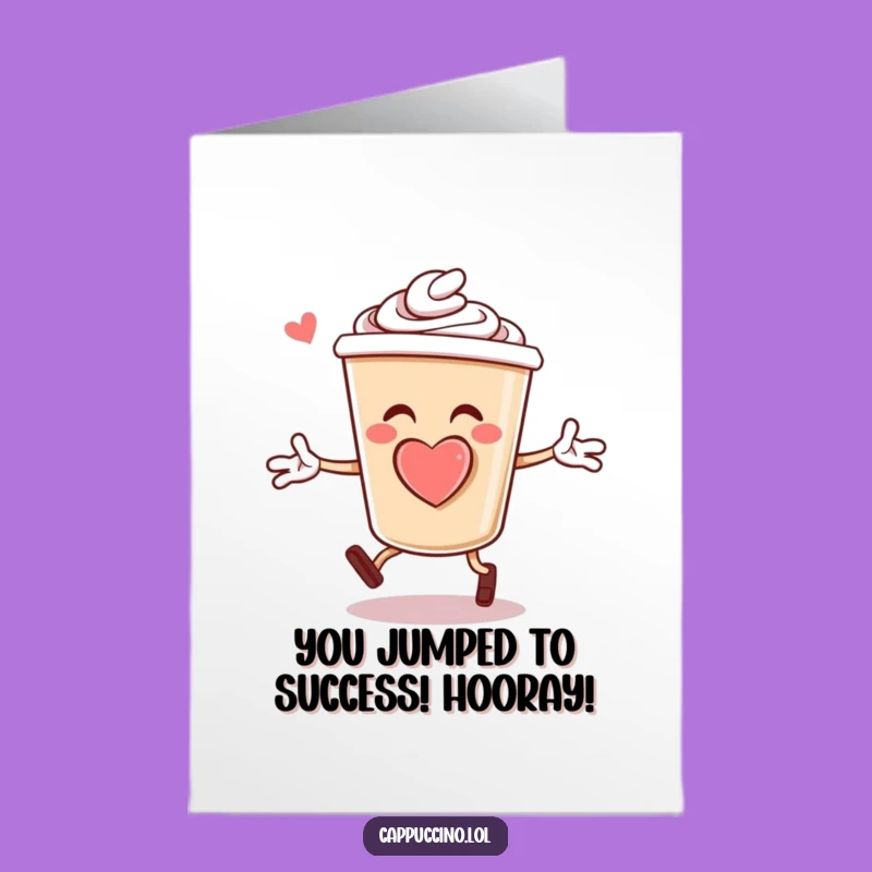 Free Printable Congrats Card: Energetic Cappuccino Jumping Jack, Humorous Downloadable Gift!