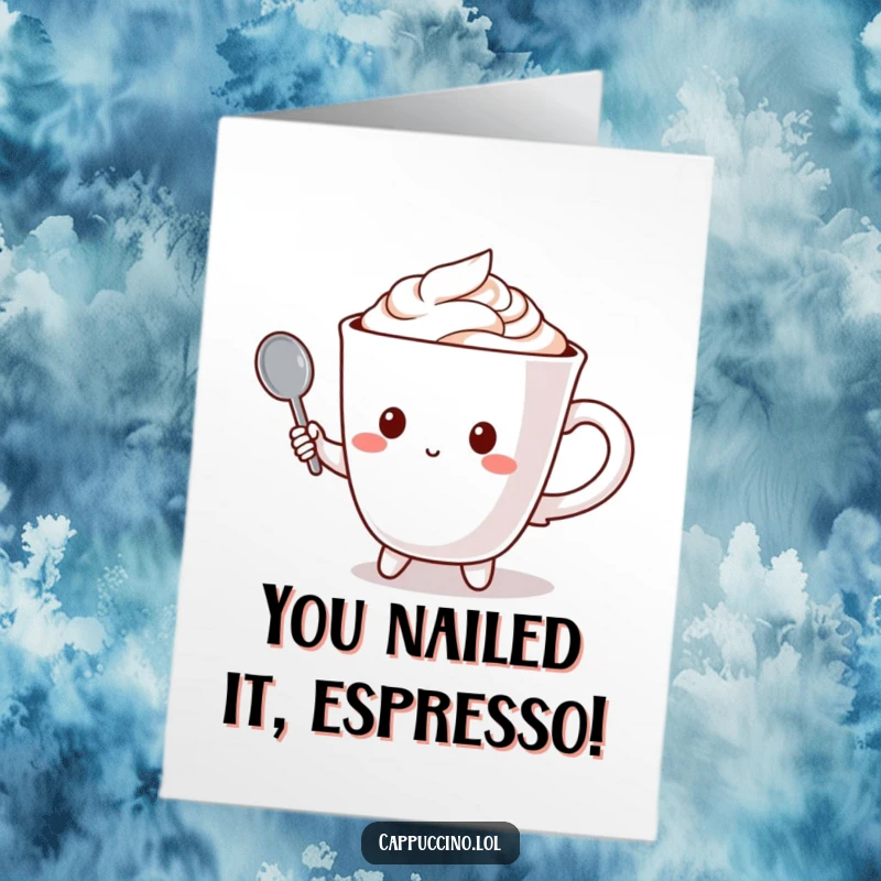 Funny Free Printable Congrats Card: Cappuccino cup character holding a tiny spoon like a microphone, belting out congrats.