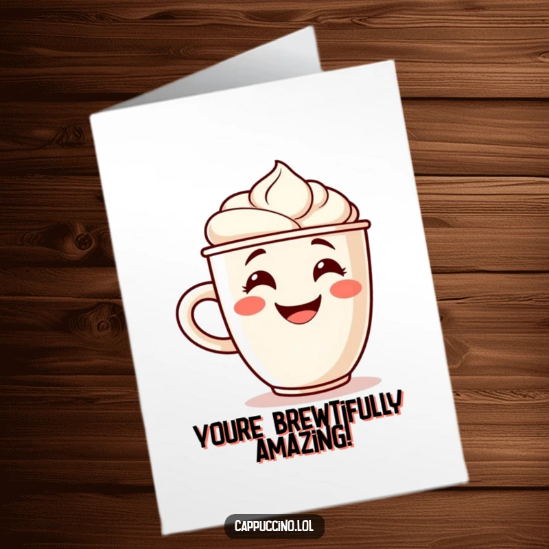Funny Free Printable Congratulations Card with a grinning cappuccino cup character cheering with its foamy swirl, celebrating accomplishments.
