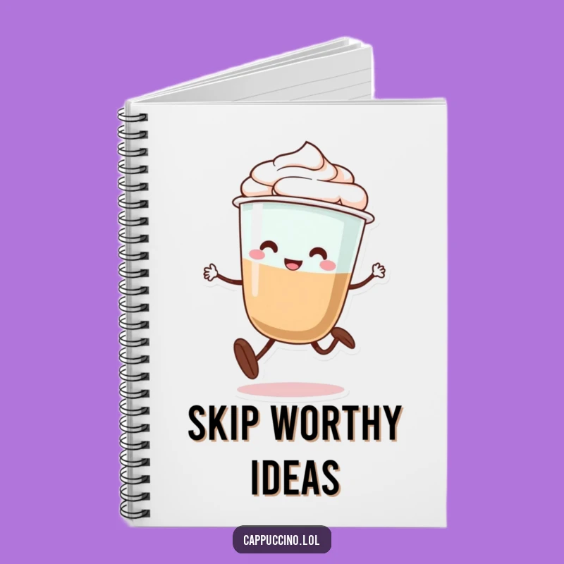 Funny Cappuccino Skip Notebook: Jot Down Fun Ideas with a Playful Coffee Gift